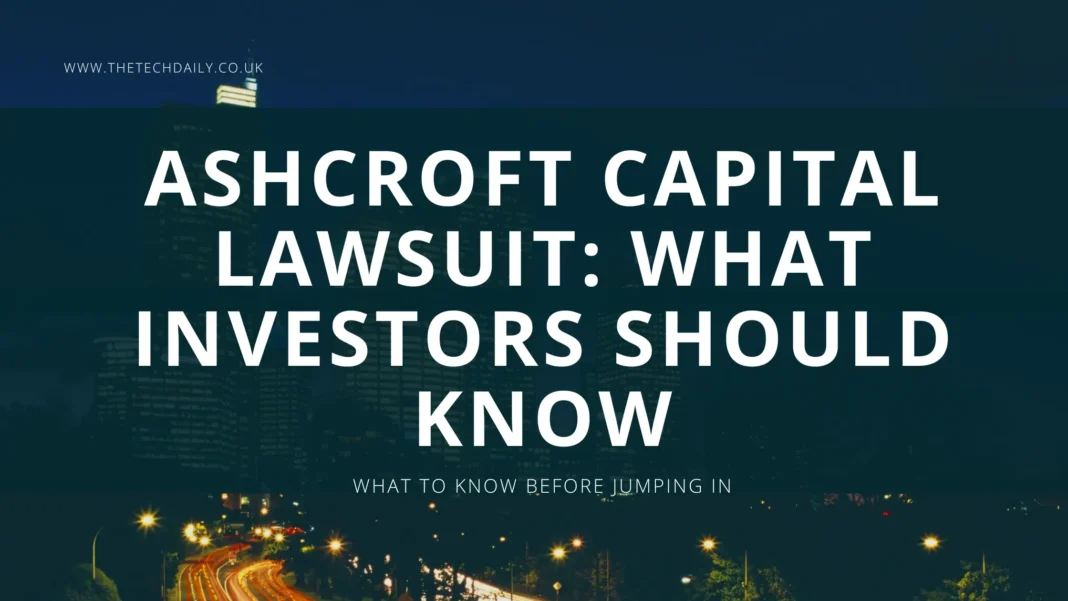 Ashcroft Capital Lawsuit: What Investors Should Know