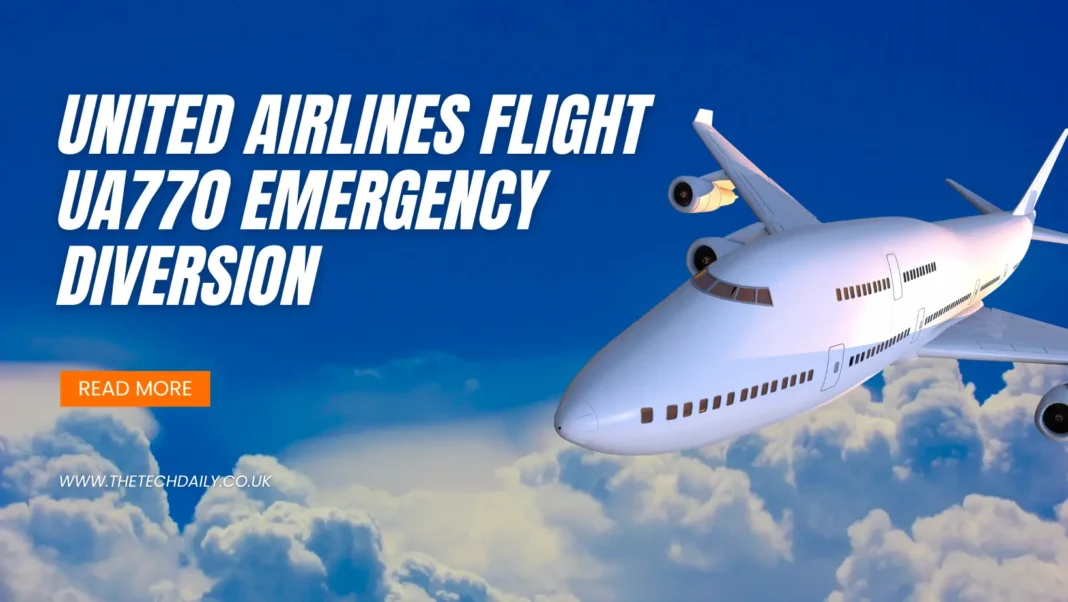 United Airlines Flight UA770 Emergency Diversion Explained